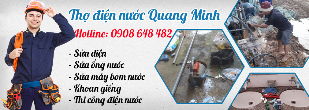 thợ sửa chữa điện nước Quang Minh