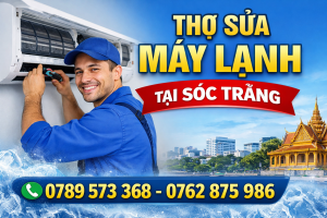 Sửa máy lạnh tại An Lạc Tây Sóc Trăng – Giá tốt